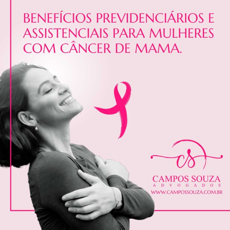 Beneficios-Previdenciarios-e-Assistenciais-para-Mulheres-com-Cancer-de-Mama-Campos-Souza-Advogados-Americana-SP